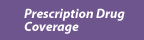 Prescription Drug Coverage
