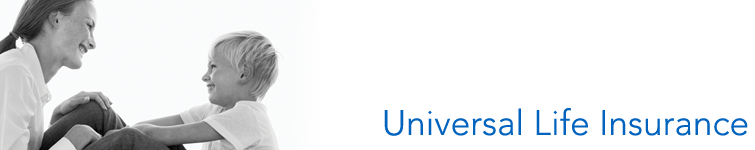 Every life has a story. What�s Yours? Universal Life